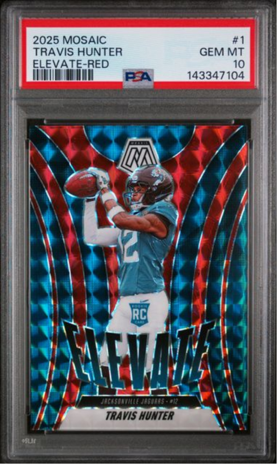 Graded 2025 Panini Mosaic Travis Hunter #1 Elevate Red RC Football Card PSA 10