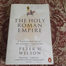 The Holy Roman Empire by Peter H. Wilson (Paperback Book)