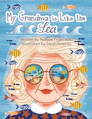 My Grandma is Like the Sea Natalie Fran¿eska Taschenbuch Englisch 2024