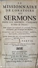 Père Le Jeune - le missionnaire de l'oratoire ou Sermons - 1677 chez Lallemant