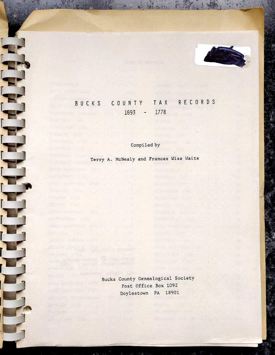 Bucks County PA Tax Records 1693 to 1778 Terry McNealy & Frances Waite 1983