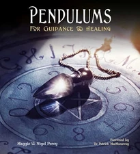 Pendulums: For Guidance & Healing (Gothic Dr... by Percy, Maggie and Ni Hardback