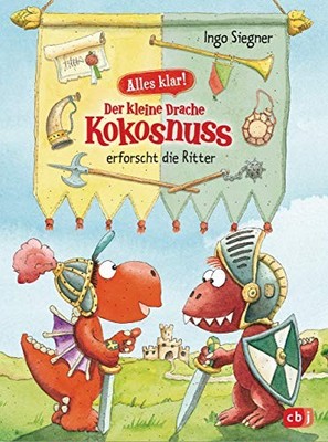 Ingo Siegner Alles klar! Der kleine Drache Kokosnuss erfo (Hardback) (UK IMPORT)