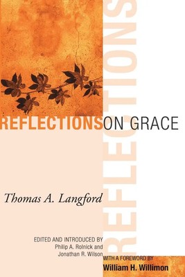 Thomas A. Langford | Reflections on Grace | Taschenbuch | Englisch (2007)