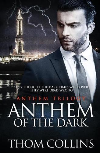 Thumbnail - Thom Collins Anthem Of The Dark (taschenbuch)