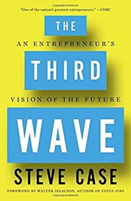 The Third Wave : An Entrepreneur's Vision of the Future Hardcover