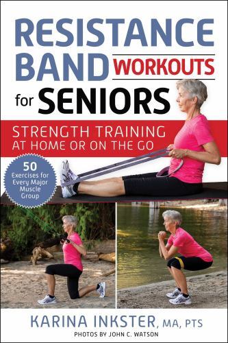 Resistance Band Workouts for Seniors: Strength Training at Home or on the Go  In
