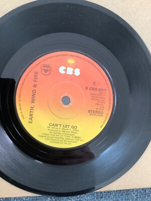Earth Wind & Fire.  Can t let go.  .  7 vinyl.  CBS records. 1979