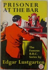 Edgar Lustgarten / Prisoner at the Bar 1952