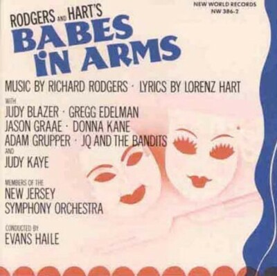 Babes In Arms (1989 Broadway Revival Cast) - Audio CD By Richard Rodgers - GOOD