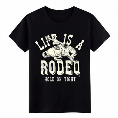Life Is A Rodeo Hold On Tight Western Cowboy Graphic Cotton Crewneck T-Shirt