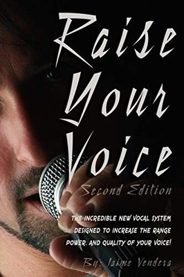 Raise Your Voice, Vendera, Jaime J.