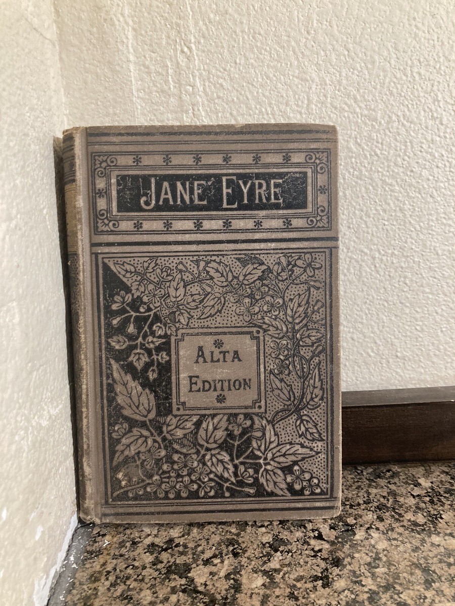 Jane Eyre by Charlotte Bronte ~ 1890's Alta Edition