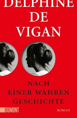 Delphine Vigan Do Nach einer wahren Geschichte: Roman (T (Paperback) (UK IMPORT)