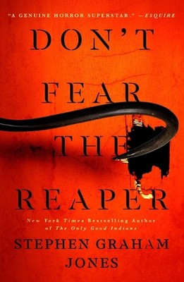 Don't Fear the Reaper von Stephen Graham Jones (englisch) Hardcover-Buch