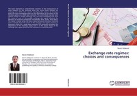 Exchange Rate Regimes: Choices And Consequences Neven Vidakovi¿