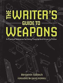 The Weapons for Writers: A Practical Reference for Using... | Buch | Zustand gut