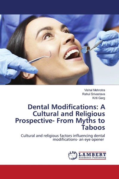 Vishal Mehrotra (U. A.) | Dental Modifications: A Cultural And Religious...-image