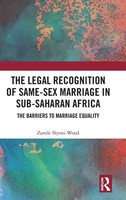 The Legal Recognition Of Same-Sex Marriage In Sub-Saharan Africa | Nyoni-Wood