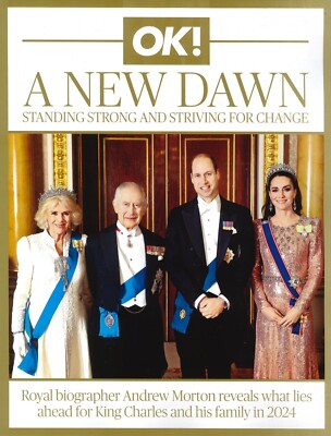 OK! Magazine, New Dawn, King Charles, Queen Camilla, Kate, Royal Family, 2023