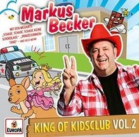 King Of Kidsclub,Vol. 2 Von Markus Becker | CD | Zustand Neu