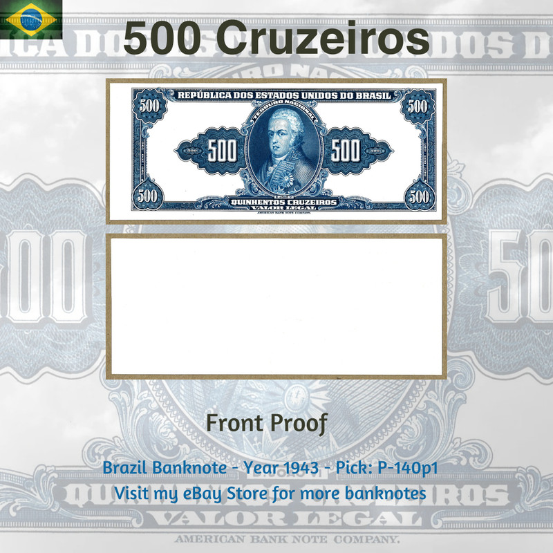 Brazil  Banknote 500 cruzeiros 1943 Front Proof- UNC   Pick P-140p1