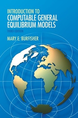Burfisher - Introduction to Computable General Equilibrium Models - ha - G555z