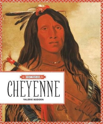 Valerie Bodden Cheyenne (Gebundene Ausgabe) First Peoples (US IMPORT)