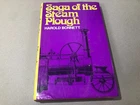 THE SAGA OF THE STEAM PLOUGH Harold Bonnett 1972 second edition AGRICULTURE book