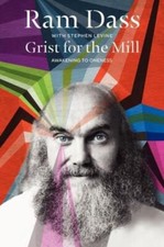 Grist For The Mill: Awakening To Oneness