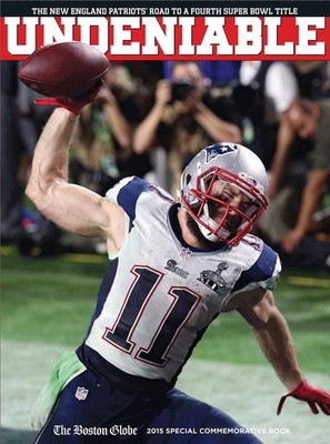 UNDENIABLE: The New England Patriots' Road to a Fourth Super Bowl Title by Trium