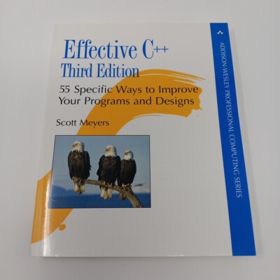 Effective C++: 55 Specific Ways to Improve Your Programs and Designs - VERY GOOD