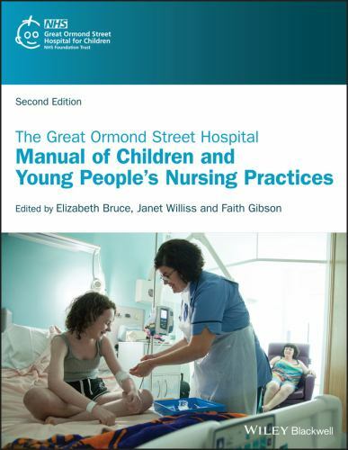 Great Ormond Street Hospital Manual of Children and Young People's Nursing...