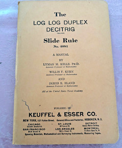 The Log Log Duplex Decitrig Slide Rule No 4081 A Manual