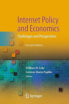 Internet Policy and Economics : Challenges and Perspectives Lehr BRAND NEW