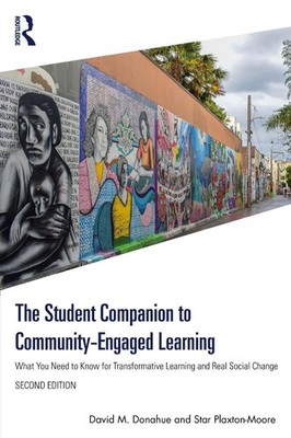 The Student Companion to Community-Engaged Learning: What You Need to Know for T