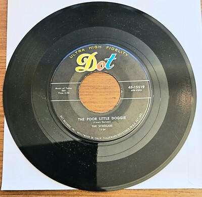 THE SCHOLARS ''The Poor Little Doggie'' 50s US DOT Doo-Wop ROCK 'N' ROLL 45 R&B 7''