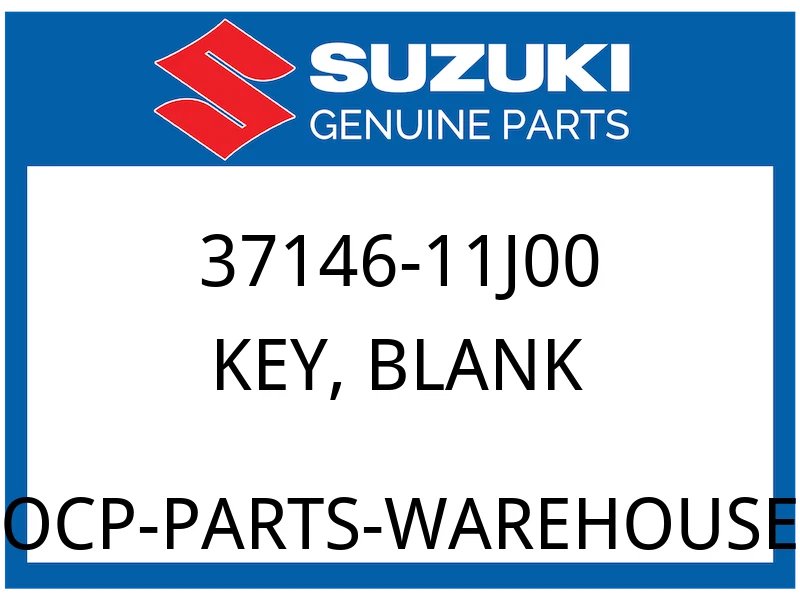 Suzuki OEM Part 37146-11J00 KEY, BLANK