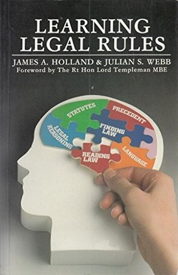 Learning Legal Rules - Holland, James A.