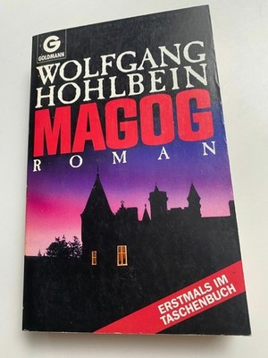 Wolfgang Hohlbein Magog Horror Roman Goldmann TB R69-29 Wolfgang Hohlbein: