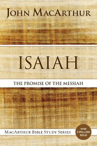 John F. MacArthur Isaiah (Tascabile) MacArthur Bible Studies