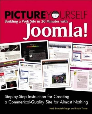 Stellen Sie sich vor, Sie erstellen eine Website mit Joomla! 1.6: Step-by-S
