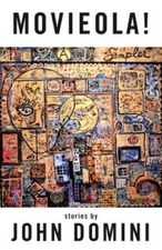 Movieola - Paperback By Domini, John - GOOD