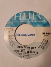 1966 45 Unrelated Segments "Story of my Life/It's Unfair" HBR-514