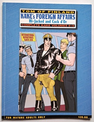 Tom of Finland: Kake's Foreign Affairs