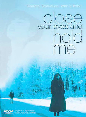 Close Your Eyes and Hold Me (DVD, 2004)