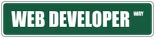 Green Aluminum Weatherproof Road Street Signs Web Developer Home Decor Wall