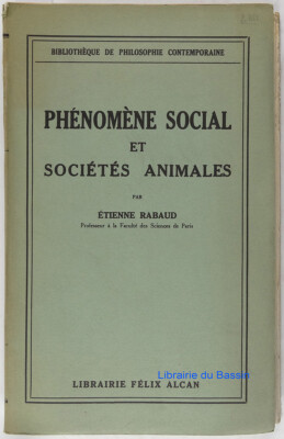 Soziales Phänomen und Tiergesellschaften Etienne Rabaud 1937