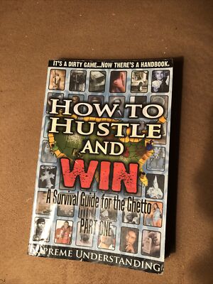 How To Hustle And Win-Part One paperback 2008 Survival Guide For Ghetto 335 Pg | eBay