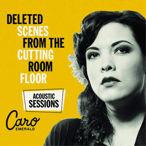Caro Emerald Deleted Scenes from the Cutting Room Floor: Acoustic Ses (Vinyl LP)